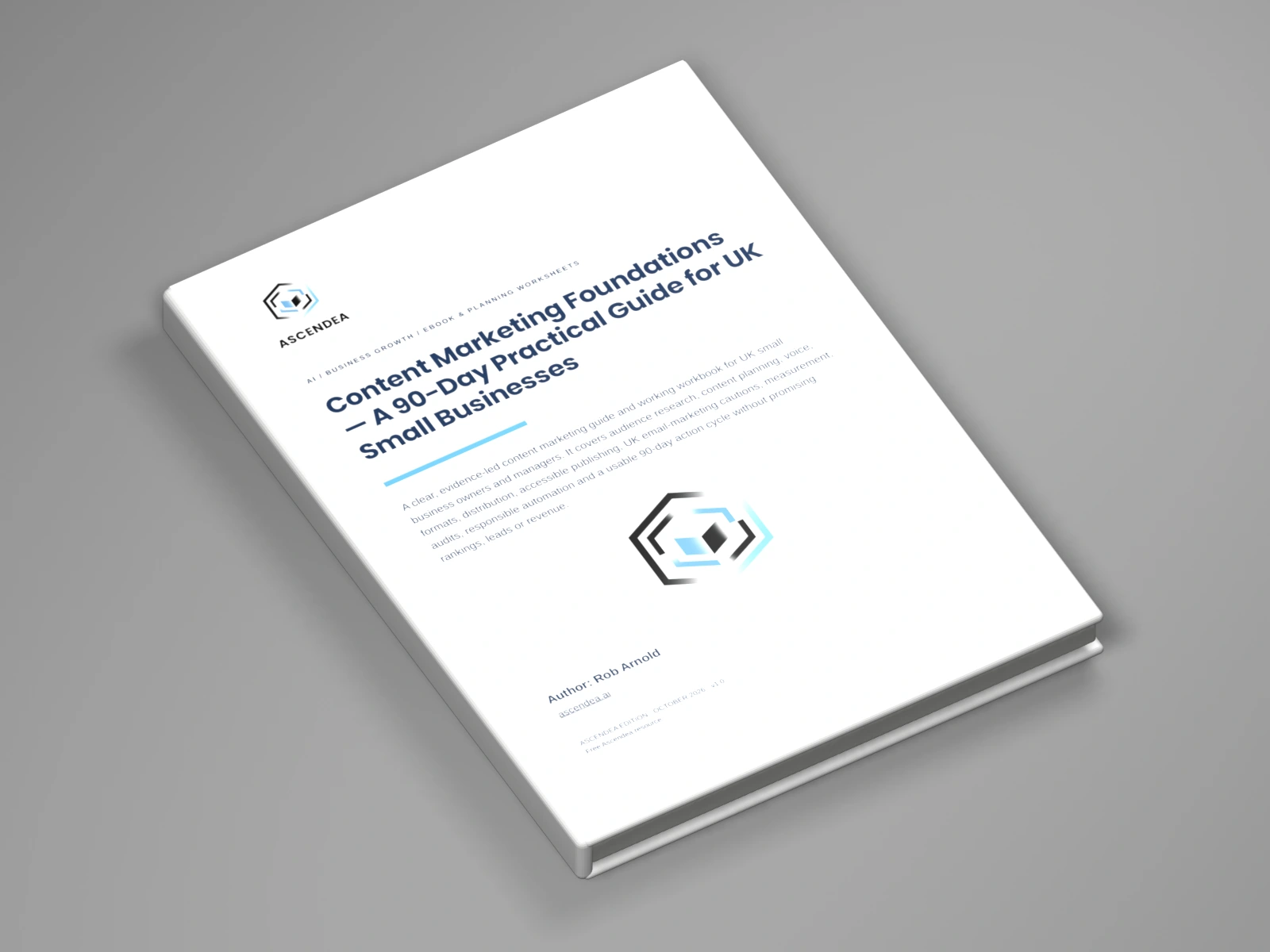 3D digital book mockup of Content Marketing Foundations — A 90-Day Practical Guide for UK Small Businesses