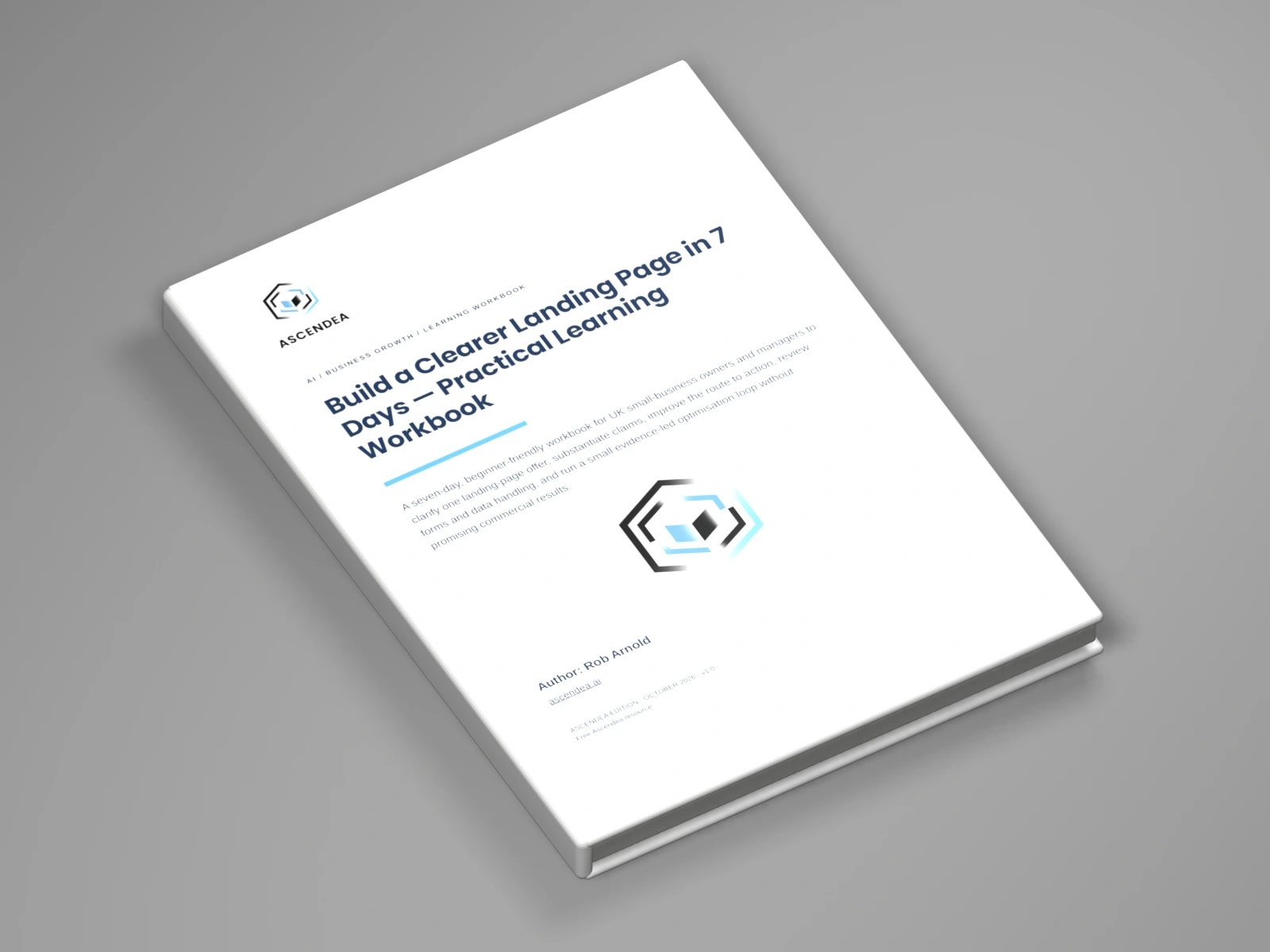 3D digital book mockup of Build a Clearer Landing Page in 7 Days — Practical Learning Workbook